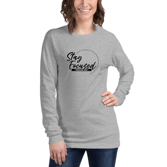 Stay Focused Psalms 121:1: Unisex Long Sleeve Tee