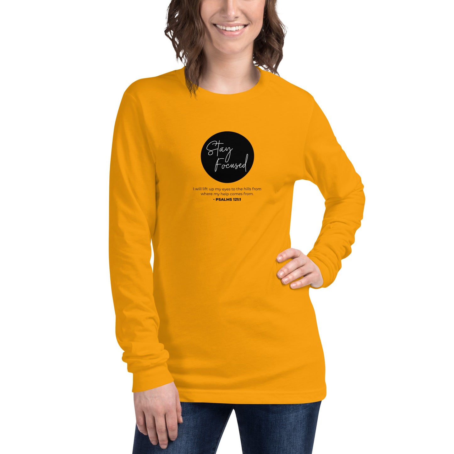 Stay Focused 2 Psalms 121:1: Unisex Long Sleeve Tee