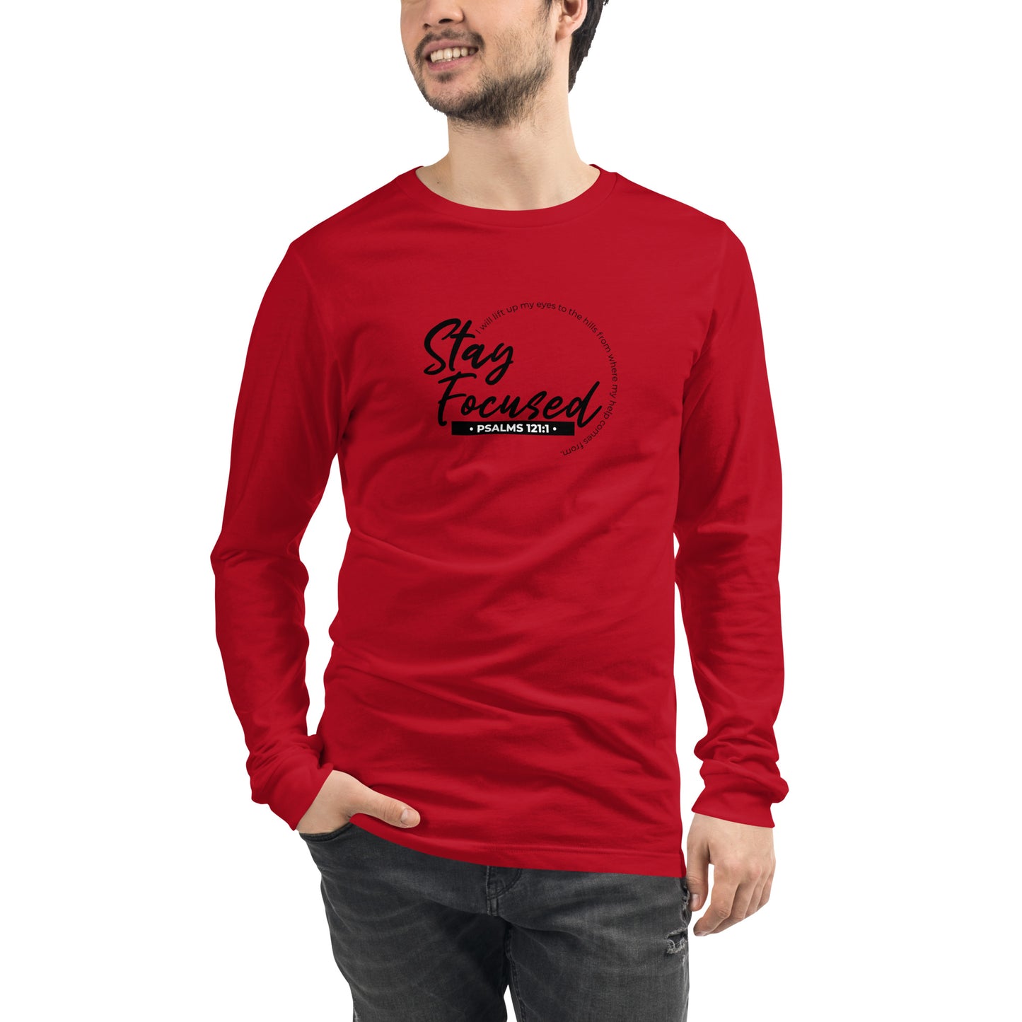 Stay Focused Psalms 121:1: Unisex Long Sleeve Tee