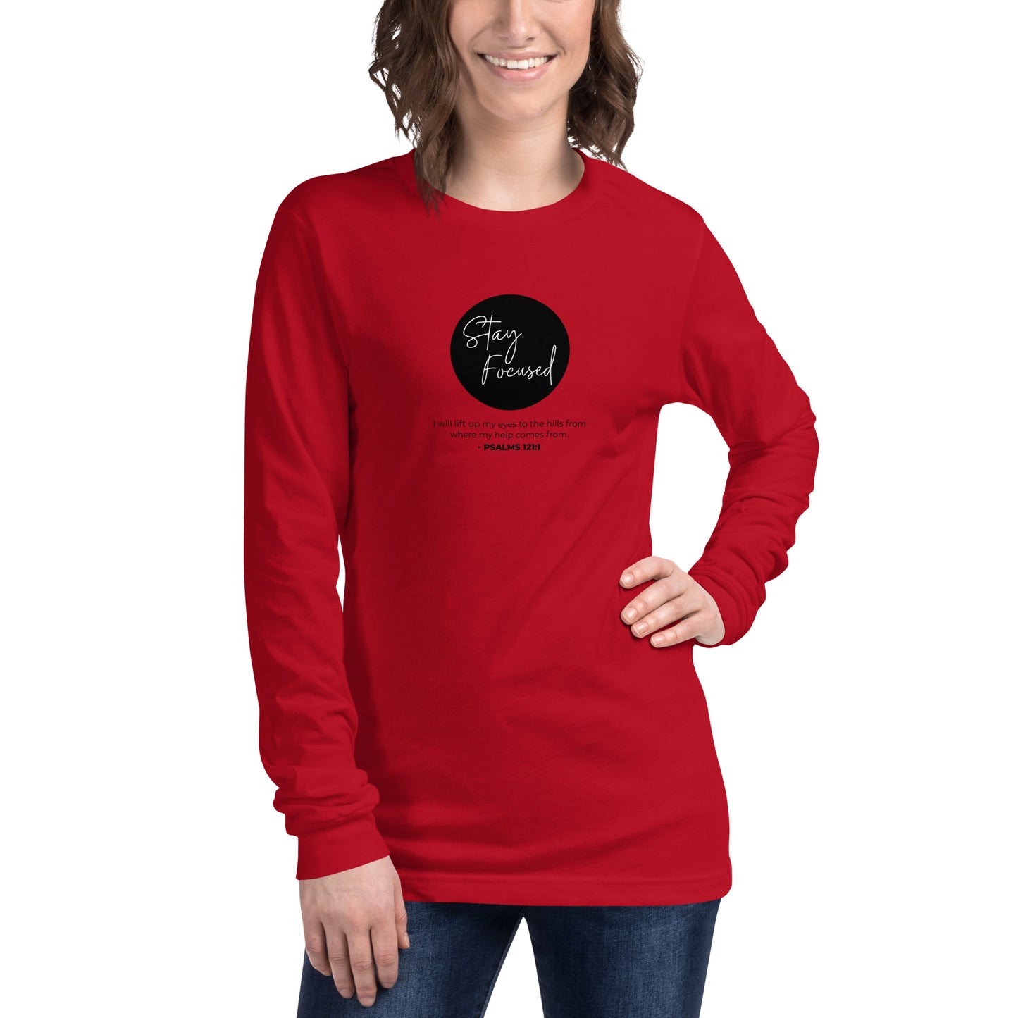 Stay Focused 2 Psalms 121:1: Unisex Long Sleeve Tee