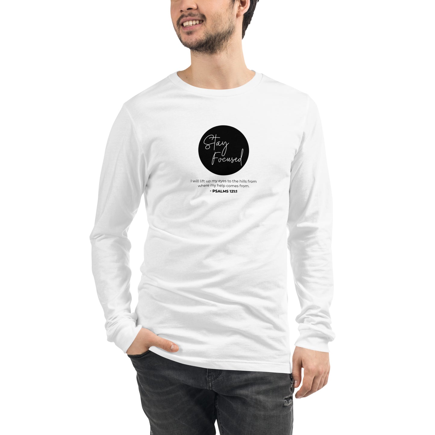 Stay Focused 2 Psalms 121:1: Unisex Long Sleeve Tee