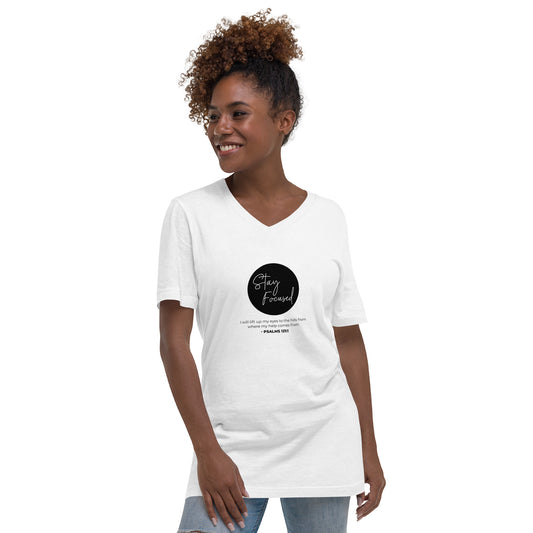 Stay Focused 2 Psalms 121:1: Unisex Short Sleeve V-Neck T-Shirt