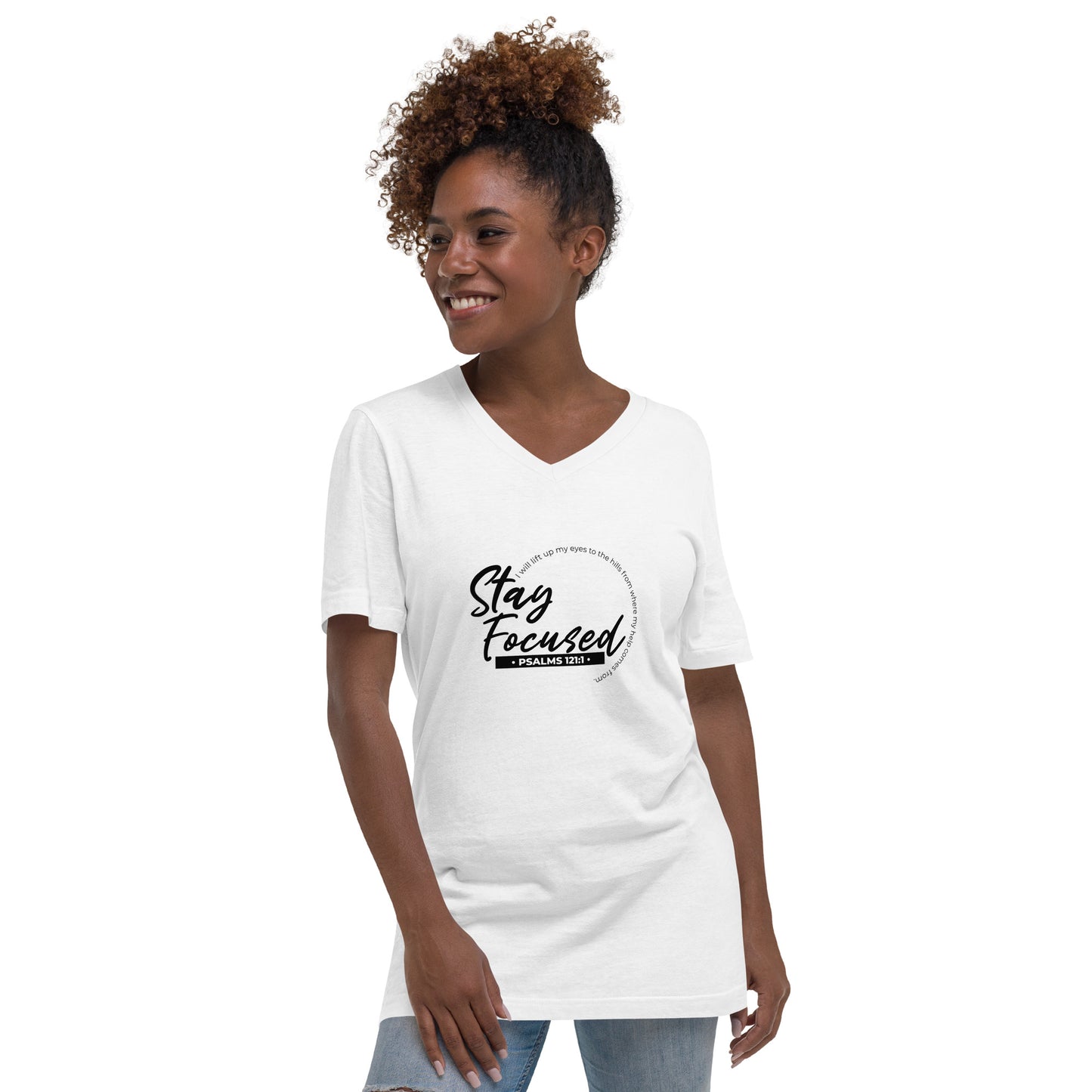 Stay Focused Psalms 121:1: Unisex Short Sleeve V-Neck T-Shirt