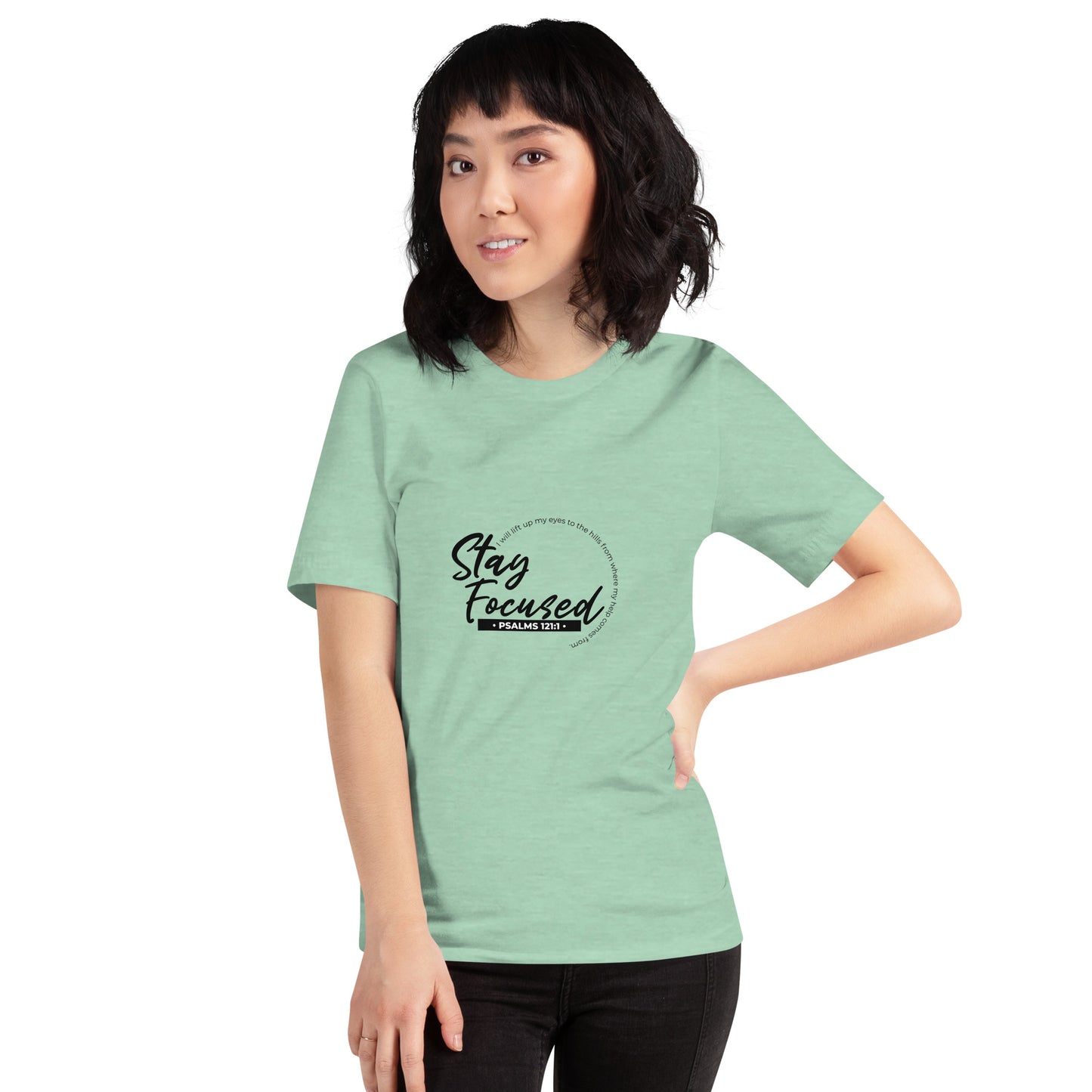 Stay Focused Psalms 121:1: Unisex T-Shirt